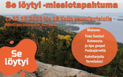 Se löytyi – missiotapahtuma 22.10.2022