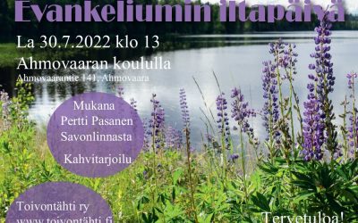 Evankeliumin iltapäivä 30.7.2022